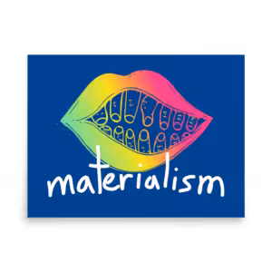 Materialism poster