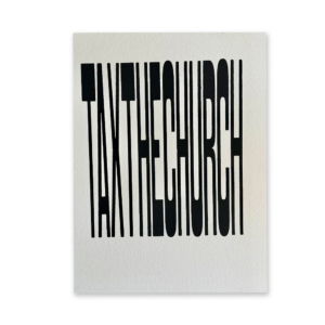 Tax the Church Print