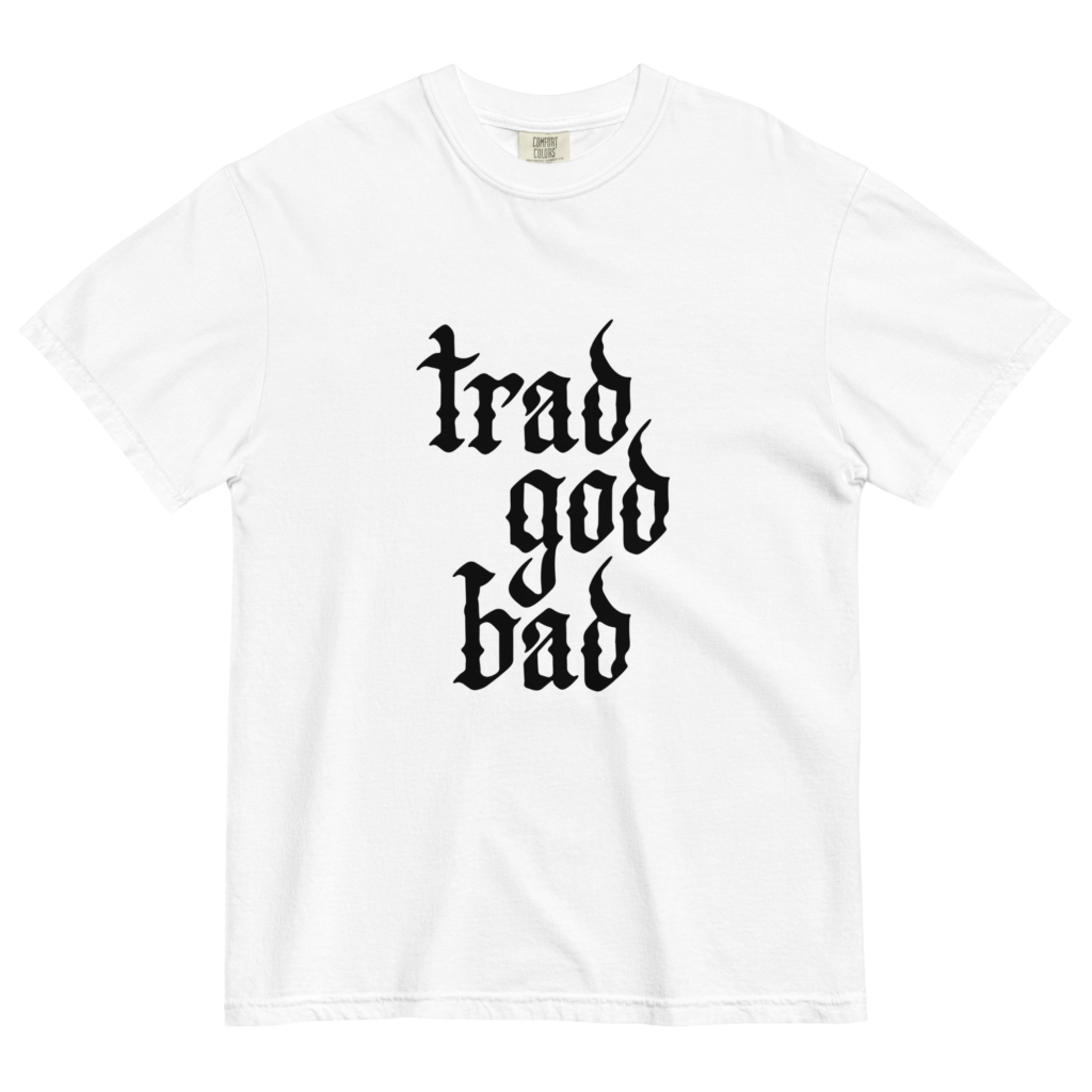 Trad God Bad heavyweight t-shirt (white)